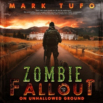 On Unhallowed Ground: Zombie Fallout, Book 24