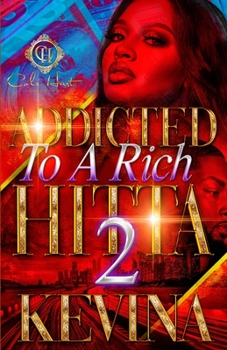 Paperback Addicted To A Rich Hitta 2 Book