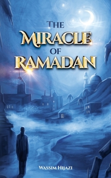 Paperback The Miracle of Ramadan Book