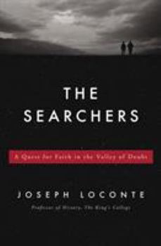 Paperback The Searchers: A Quest for Faith in the Valley of Doubt Book