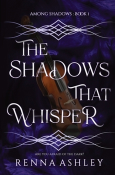 Paperback The Shadows That Whisper Book