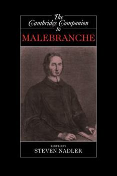 The Cambridge Companion to Malebranche - Book  of the Cambridge Companions to Philosophy