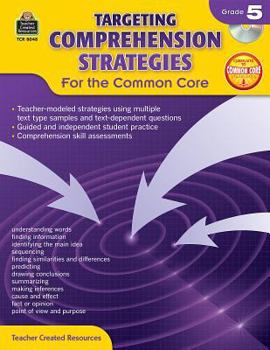 Paperback Targeting Comprehension Strategies for the Common Core Grd 5 [With CDROM] Book