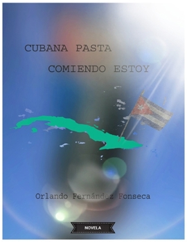 Paperback Cubana Pasta comiendo estoy [Spanish] Book