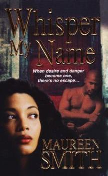 Mass Market Paperback Whisper My Name Book