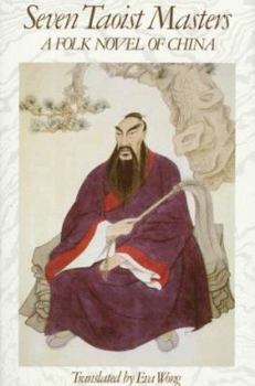 Paperback Seven Taoist Masters: A Folk Novel of China Book