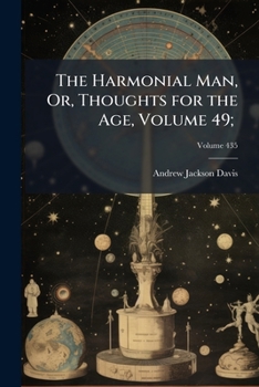 The Harmonial Man Or Thoughts For The Age
