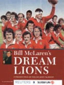 Hardcover BILL MCLAREN'S DREAM LIONS Book