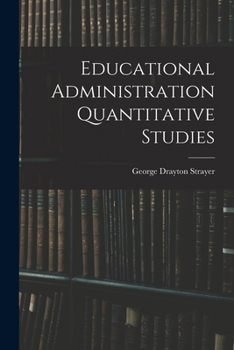 Paperback Educational Administration Quantitative Studies Book