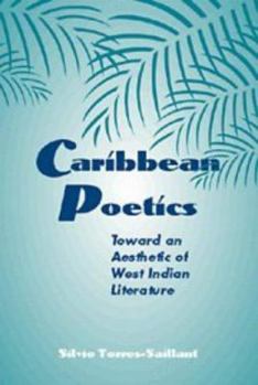 Hardcover Caribbean Poetics: Toward an Aesthetic of West Indian Literature Book