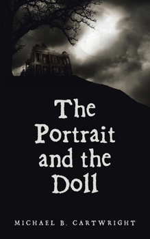 Paperback The Portrait and the Doll Book