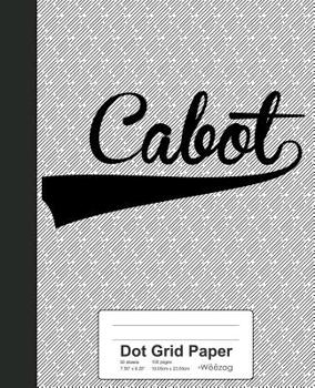 Paperback Dot Grid Paper: CABOT Notebook Book
