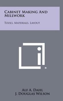 Hardcover Cabinet Making and Millwork: Tools, Materials, Layout Book