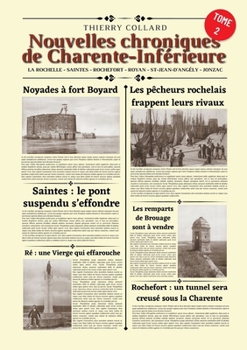 Paperback Nouvelles chroniques de Charente-Inférieure: Tome 2 [French] Book
