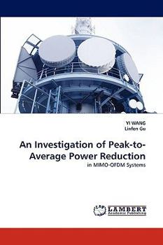 Paperback An Investigation of Peak-to-Average Power Reduction Book