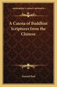 Paperback A Catena of Buddhist Scriptures from the Chinese Book