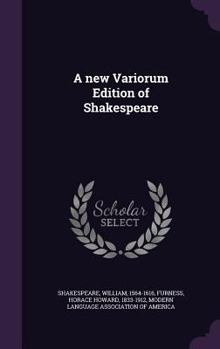 Hardcover A new Variorum Edition of Shakespeare Book
