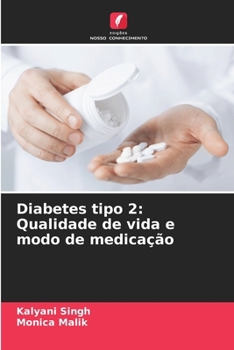 Paperback Diabetes tipo 2: Qualidade de vida e modo de medicação [Portuguese] Book