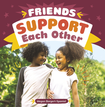 Hardcover Friends Support Each Other Book