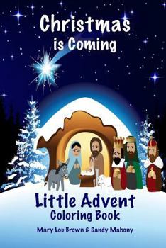 Paperback Christmas is Coming Little Advent Coloring Book