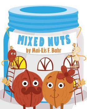 Paperback Mixed Nuts: A story and discussion about diversity and inclusion Book