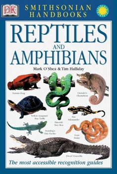 Smithsonian Handbooks: Reptiles and Amphibians (Smithsonian Handbooks) - Book  of the DK Smithsonian Handbooks