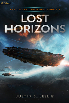 Paperback Lost Horizons: A Military Sci-Fi Adventure Book