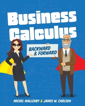 Paperback Business Calculus: Backward and Forward Book