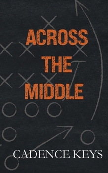 Paperback Across the Middle: Discreet Edition Book