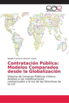 Paperback Contratación Pública: Modelos Comparados desde la Globalización [Spanish] Book