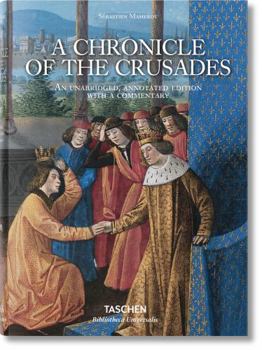 Hardcover Sébastien Mamerot. a Chronicle of the Crusades Book