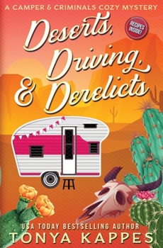Paperback Deserts, Driving, and Derelicts Book
