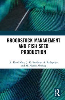 Hardcover Broodstock Management and Fish Seed Production Book