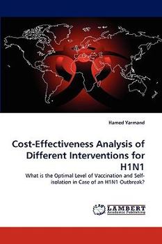 Paperback Cost-Effectiveness Analysis of Different Interventions for H1N1 Book