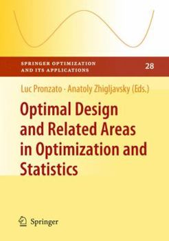 Paperback Optimal Design and Related Areas in Optimization and Statistics Book