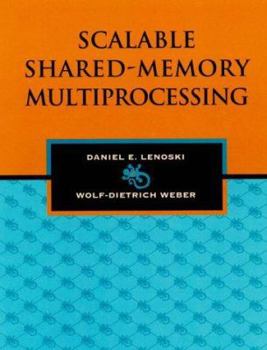 Hardcover Scalable Shared-Memory Multiprocessing Book