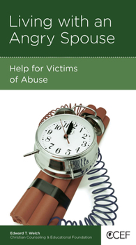 Paperback Living with an Angry Spouse: Help for Victims of Abuse Book