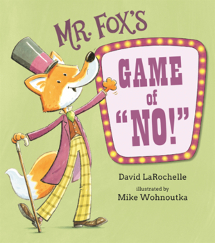 Mr. Fox's Game of No!