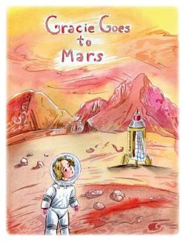 Paperback Gracie Goes to Mars Book