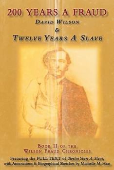 Paperback 200 Years a Fraud: David Wilson & Twelve Years a Slave Book