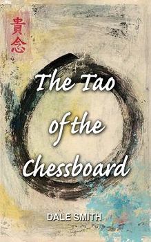 Paperback The Tao of the Chessboard Book