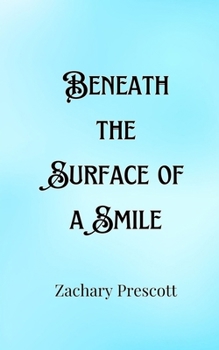 Paperback Beneath the Surface of a Smile Book