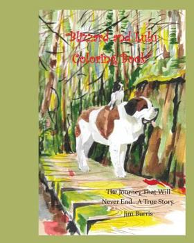 Paperback Blizzard and Lulu Coloring Book: Blizzard and Lulu's Adventures With Brody Book