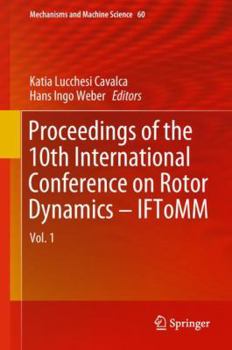 Hardcover Proceedings of the 10th International Conference on Rotor Dynamics - Iftomm: Vol. 1 Book