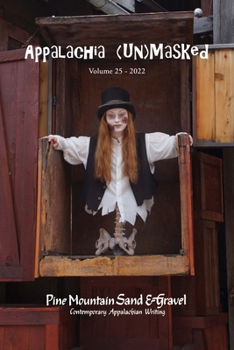 Paperback Pine Mountain Sand & Gravel Volume 25 - Appalachia (Un)Masked Book