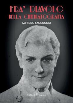 Paperback Fra' Diavolo nella cinematografia [Italian] Book