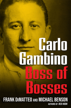 Hardcover Carlo Gambino: Boss of Bosses Book