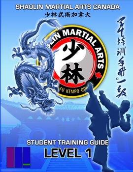 Paperback 2023 SMAC Student Guide - LEVEL 1: Shaolin Martial Arts Canada Book