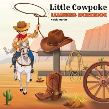Paperback Little Cowpoke Learning Workbook Book