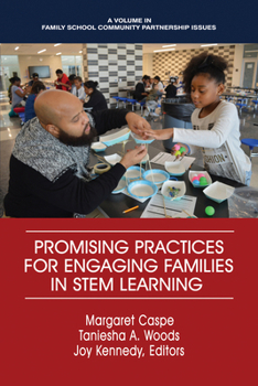 Promising Practices for Engaging Families in STEM Learning (HC)